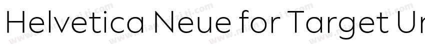 Helvetica Neue for Target Uni Light字体转换
